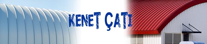 Kenet Çatı
